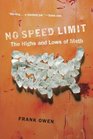 No Speed Limit The Highs and Lows of Meth