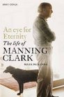 Manning Clark A Life