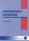Emergency Medicine Board Review Series