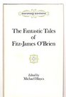 The fantastic tales of FitzJames O'Brien