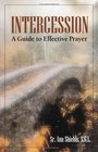Intercession A Guide To Effective Prayer