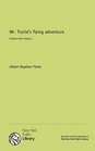 Mr Turtle's flying adventure hollow tree stories