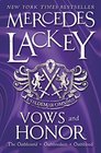 Vows & Honor (A Valdemar Omnibus)