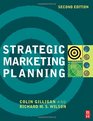 Strategic Marketing Planning Second Edition
