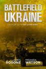 Battlefield Ukraine Book One of the Red Storm Series