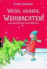 Wei weier Weihnachten