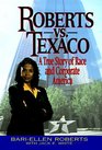 Roberts Vs Texaco A True Story of Race and Corporate America