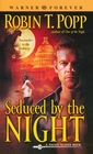 Seduced by the Night (Night Slayer, Bk 2)