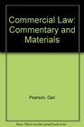 Commercial Law Commentary and Materials