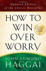 How to Win over Worry Positive Steps to AnxietyFree Living
