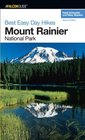 Best Easy Day Hikes Mount Rainier National Park 2nd