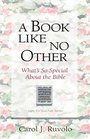 A Book Like No Other What's So Special About the Bible