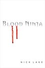 Blood Ninja (Blood Ninja, Bk 1)