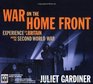 War on the Home Front Experience Life in Britain During the Second World War