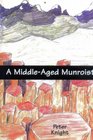 A Middleaged Munroist