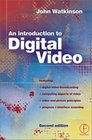 Introduction to Digital Video Second Edition