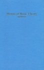History of Music Theory Books I and II Polyphonic Theory to the Sixteenth Century