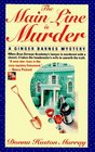 The Main Line Is Murder  (Ginger Barnes, Bk 1)