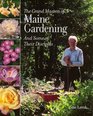 The Grand Masters of Maine Gardening And Some of Their Disciples