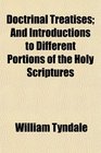 Doctrinal Treatises And Introductions to Different Portions of the Holy Scriptures
