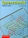 Querschnitt Mathematik Ausgabe Niedersachsen EURO 7 Schuljahr