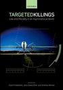 Targeted Killings Law and Morality in an Asymmetrical World