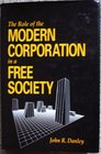 The Role of the Modern Corporation in a Free Society
