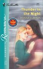 Thunder in the Night (Thunder Clan, Bk 3) (Silhouette Romance, No 1647)