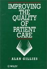 Improving the Quality of Patient Care