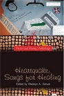 Heartquake Songs for Healing Prose and Poetry Anthology
