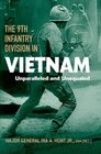 The 9th Infantry Division in Vietnam: Unparalleled and Unequaled (American Warriors Series)