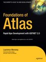 Foundations of Atlas Rapid Ajax Development with ASPNET 20
