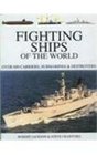 Fighting Ships of the World Over 550 Carriers Submarines  Destroyers