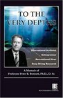 To the Very Depths A Memoir of Professor Peter B Bennett PhD