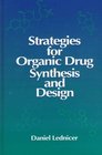 Strategies for Organic Drug Synthesis and Design