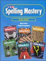 Series Guide to Spelling Mastery