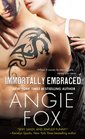 Immortally Embraced (Monster M*A*S*H, Bk 2)