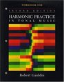 Harmonic Practice in Tonal Music Workbook Second Edition
