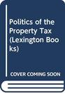 The politics of the property tax