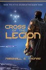 Cross of the Legion (Soldier of the Legion) (Volume 5)