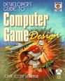 Developer's Guide to Computer Game Design