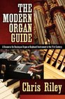 The Modern Organ Guide