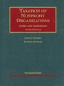 Fishman and Schwarz's Taxation of Nonprofit Organizations Cases and Materials 3d