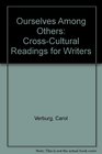 Ourselves Among Others CrossCultural Readings for Writers