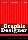 Becoming a Graphic Designer A Guide to Careers in Design