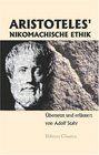 Aristoteles' Nikomachische Ethik bersetzt und erlutert von Adolf Stahr