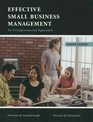Effective Small Business Management An Entrepreneurial Approach with Workbook and Free Web Access