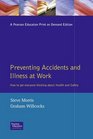 Preventing Accidents and Illness at Work How to Create a Health and Safety Culture