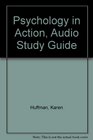 Psychology in Action 3rd Edition Audio Study Guide