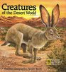 Creatures of the Desert World